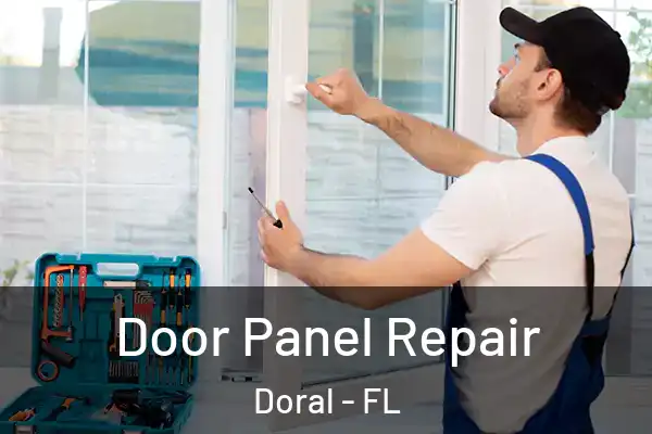  Door Panel Repair Doral - FL
