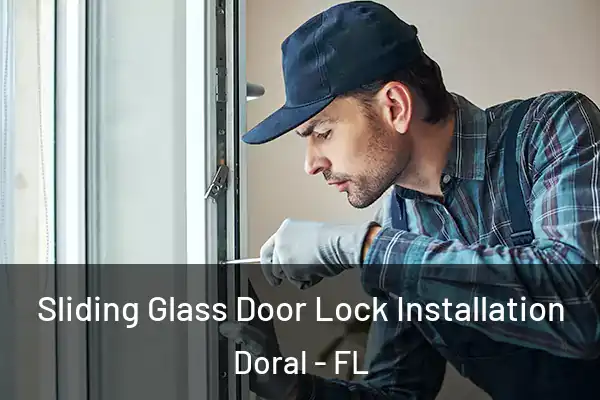 Sliding Glass Door Lock Installation Doral - FL