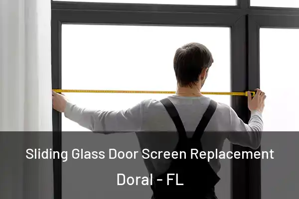  Sliding Glass Door Screen Replacement Doral - FL